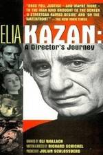 Watch Elia Kazan A Directors Journey Primewire