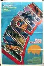 Watch Miami Connection Primewire