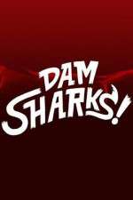 Watch Dam Sharks Primewire