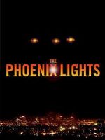 Watch The Phoenix Lights Primewire