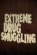Watch Discovery Channel Extreme Drug Smuggling Primewire