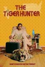 Watch The Tiger Hunter Primewire