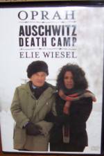 Watch A Special Presentation Oprah and Elie Weisel at Auschwitz Death Camp Primewire