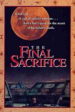 Watch The Final Sacrifice Primewire