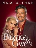 Watch Blake & Gwen: Now & Then Primewire