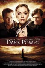 Watch Dark Power Primewire