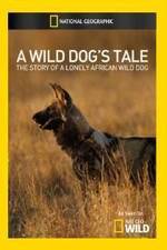 Watch A Wild Dogs Tale Primewire