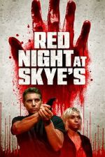 Watch Red Night at Skye\'s Primewire