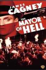 Watch The Mayor of Hell Primewire