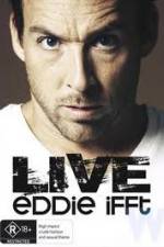 Watch Eddie Ifft Live Primewire