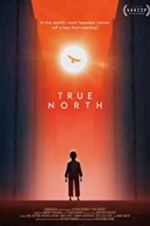 Watch True North Primewire