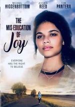 Watch The Mis-Education of Joy Viooz