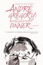 Watch Andre Gregory: Before and After Dinner Primewire