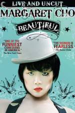 Watch Margaret Cho: Beautiful Primewire