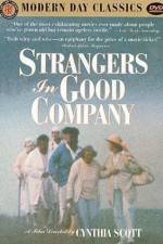 Watch Strangers in Good Company Primewire
