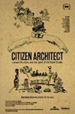 Watch Citizen Architect: Samuel Mockbee and the Spirit of the Rural Studio Primewire