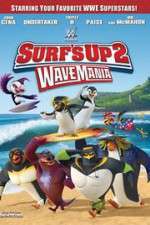 Watch Surf\'s Up 2: WaveMania Primewire