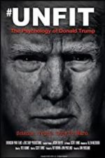 Watch Unfit: The Psychology of Donald Trump Primewire