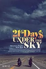 Watch 21 Days Under the Sky Primewire