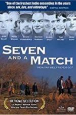 Watch Seven and a Match Primewire