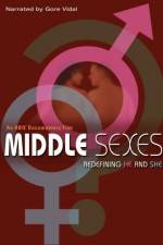 Watch Middle Sexes Redefining He and She Primewire