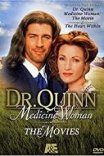 Watch Dr. Quinn, Medicine Woman: The Heart Within Primewire