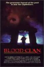 Watch Blood Clan Primewire