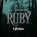 Watch V.C. Andrews\' Ruby Primewire