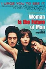 Watch Woman Is the Future of Man Primewire