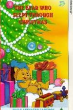 Watch The Bear Who Slept Through Christmas Primewire