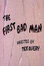 Watch The First Bad Man Primewire