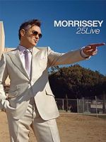 Watch Morrissey: 25 Live Primewire