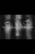 Watch The Pembrokeshire Murders: Catching the Gameshow Killer Primewire