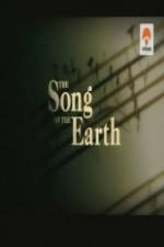 Watch The Song of the Earth Primewire