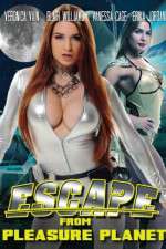 Watch Escape from Pleasure Planet Primewire