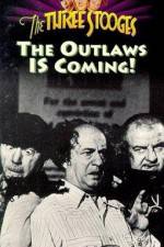 Watch The Outlaws Is Coming Primewire