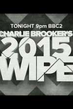 Watch Charlie Brookers 2015 Wipe Primewire