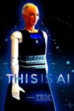 Watch This Is A.I. Primewire