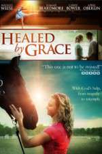 Watch Healed by Grace Primewire