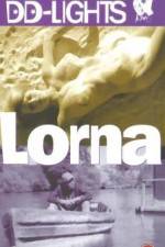 Watch Lorna Primewire