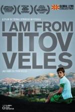 Watch I Am from Titov Veles Primewire