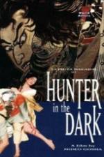 Watch Hunter in the Dark Primewire