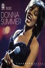 Watch VH1 Presents Donna Summer Live and More Encore Primewire