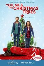 Watch You, Me & The Christmas Trees Primewire