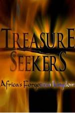 Watch Treasure Seekers: Africa's Forgotten Kingdom Primewire