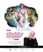 Watch Chubby Chaser Primewire