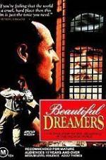 Watch Beautiful Dreamers Primewire