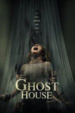 Watch Ghost House Primewire