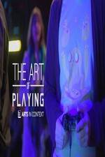 Watch The Art of Playing Primewire