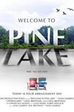 Watch Welcome to Pine Lake Primewire